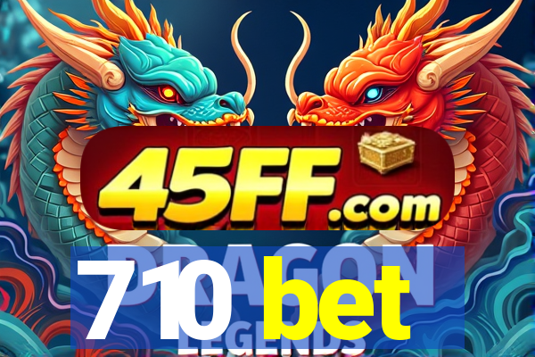 710 bet